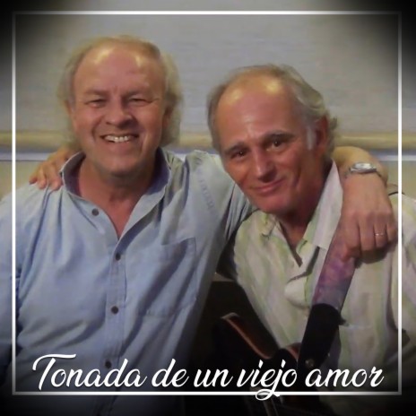 Tonada de un viejo amor | Boomplay Music