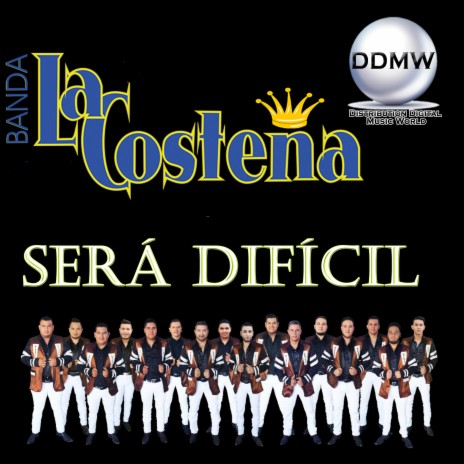 Sera Dificil | Boomplay Music