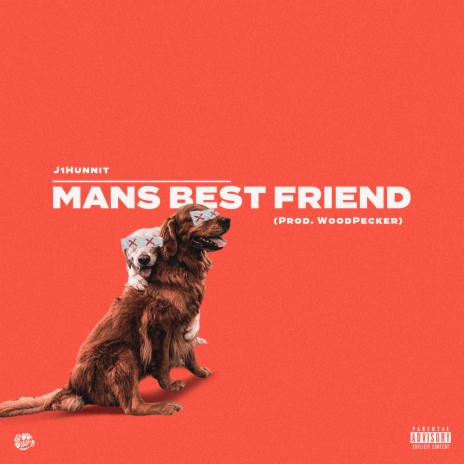 Mans Bestfriend | Boomplay Music