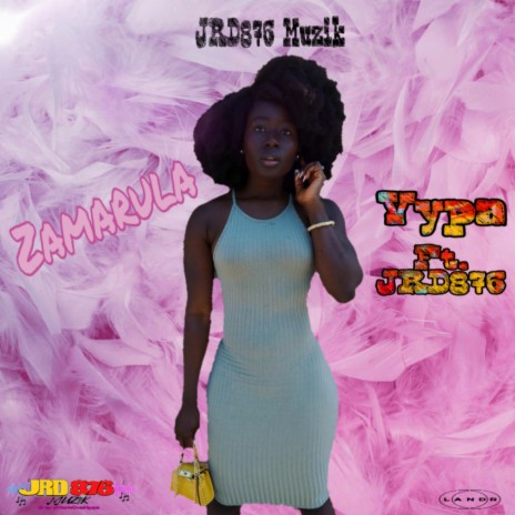 Zamarula ft. JRD876 | Boomplay Music