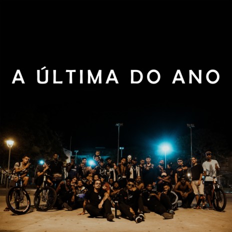 A Última do Ano | Boomplay Music