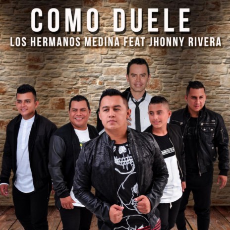 Como Duele ft. Los Hermanos Medina | Boomplay Music