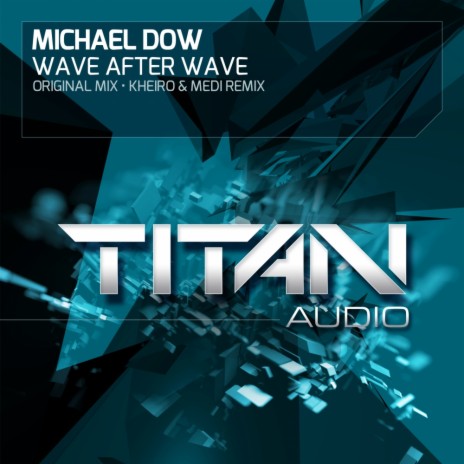 Wave After Wave (Original Mix)