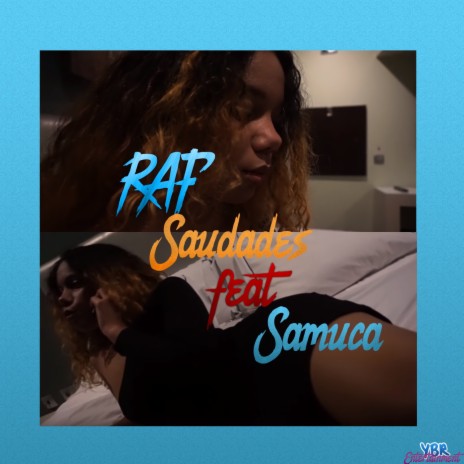 Saudades ft. Samuca | Boomplay Music