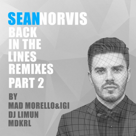 Back In The Lines (Mad Morello & Igi Remix)