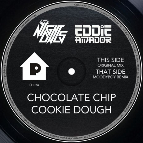 Chocolate Chip Cookie Dough (Original Mix) ft. Eddie Amador | Boomplay Music