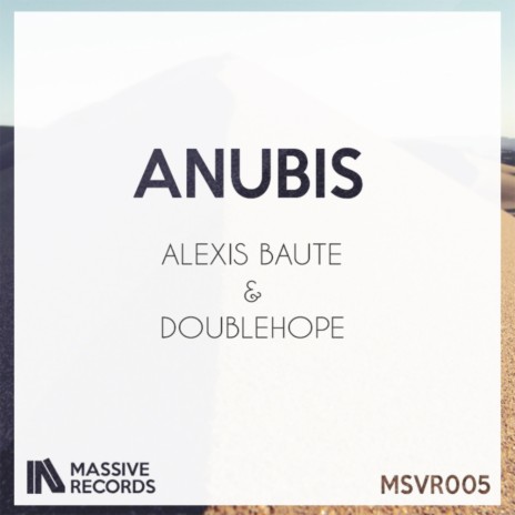 Anubis (Original Mix) ft. DoubleHope | Boomplay Music