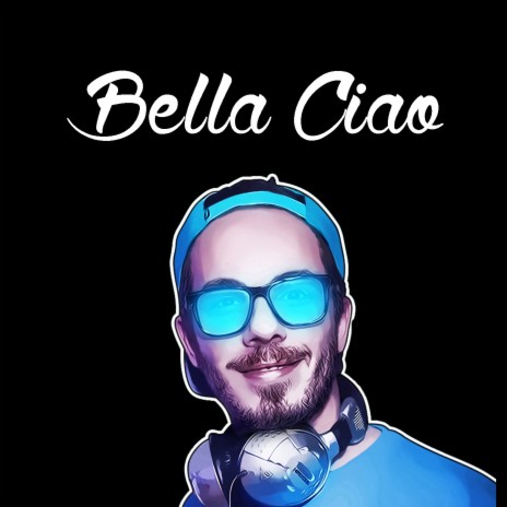 Bella Ciao | Boomplay Music