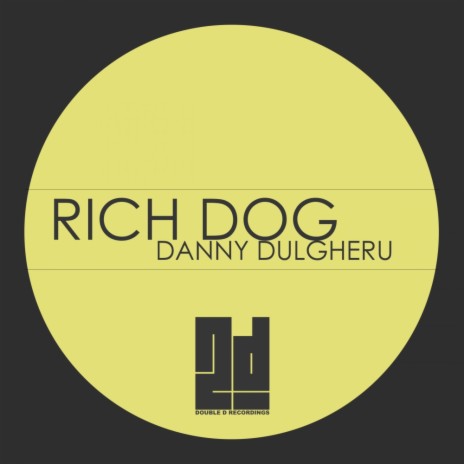 Rich Dog (Original Mix)