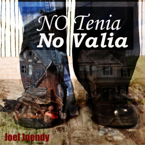 No Tenia No Valia | Boomplay Music