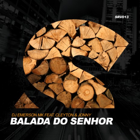 Balada Do Senhor ft. Cleyton & Johnny | Boomplay Music