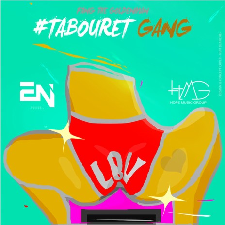 Tabouret GANG | Boomplay Music