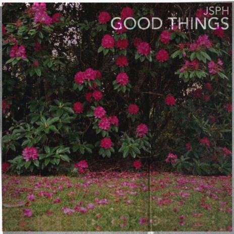 Good Things | Boomplay Music