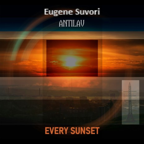 Every Sunset ft. Antilav | Boomplay Music