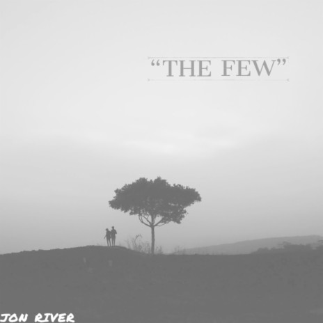 The Few | Boomplay Music