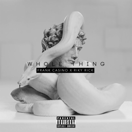 Whole Thing (feat. Riky Rick) | Boomplay Music