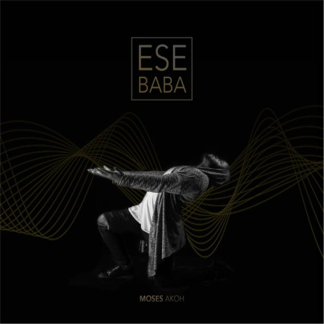 Ese Baba | Boomplay Music