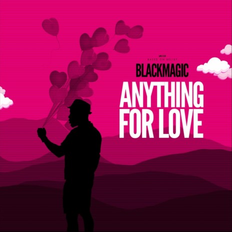 Anything for Love | Boomplay Music