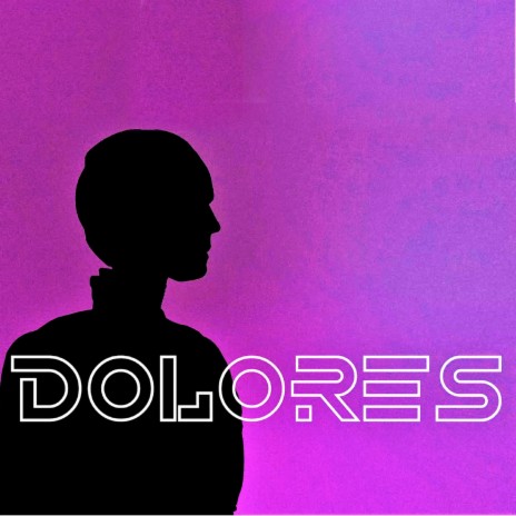 Dolores | Boomplay Music