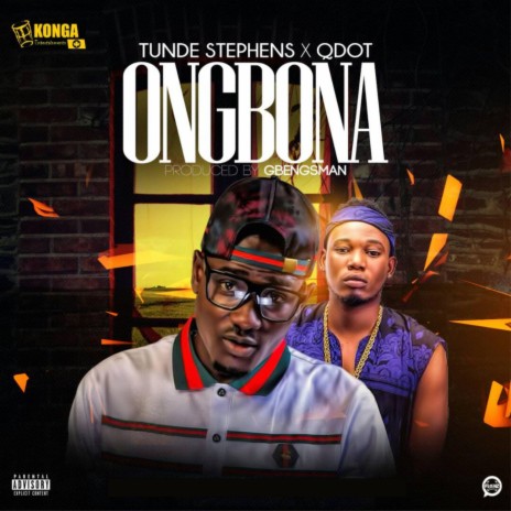 Ongbona ft. Qdot | Boomplay Music