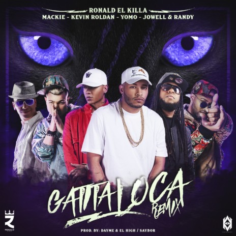 Gatita Loca (Remix) [feat. Mackie, Kevin Roldan, Yomo & Jowell & Randy] | Boomplay Music