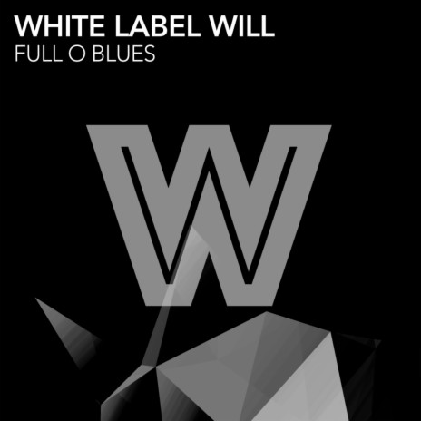 Full O Blues (Original Mix) | Boomplay Music