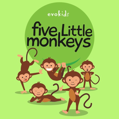 Five Little Monkeys | Boomplay Music