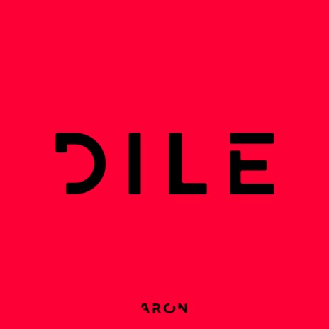 Dile | Boomplay Music