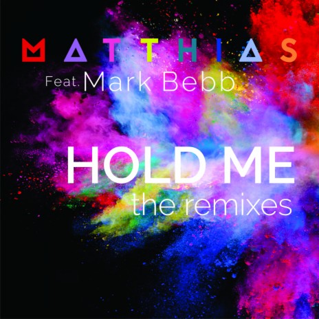 Hold Me ft. Mark Bebb