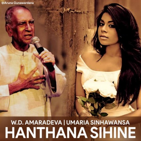 Hanthana Sihine ft. W.D. Amaradeva & Umaria Sinhawansa | Boomplay Music