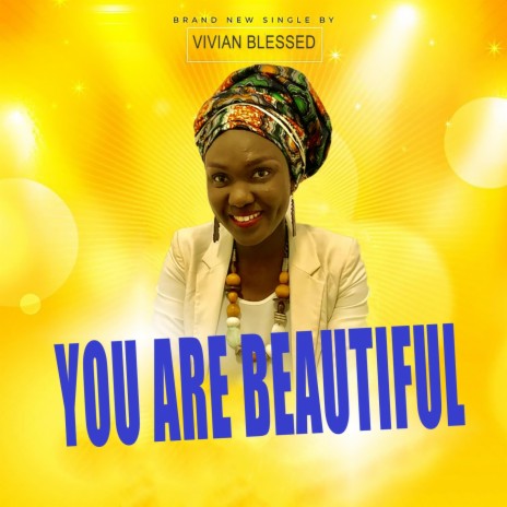 You Are Beautifull | Boomplay Music