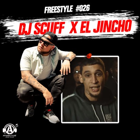 Freestyle #026 ft. El Jincho | Boomplay Music