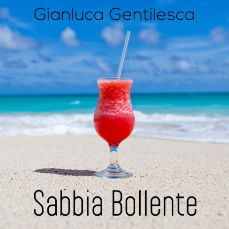 Sabbia Bollente | Boomplay Music