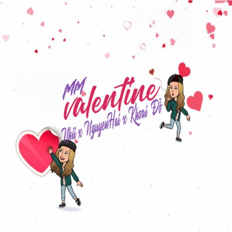 MM Valentine ft. NguyenHai & Khoai Đỗ | Boomplay Music