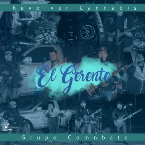 El Gerente (En Vivo) ft. Grupo Comnbate