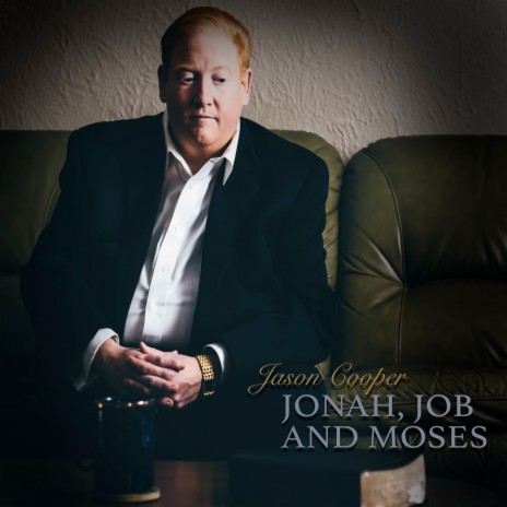 Jonah, Job and Moses | Boomplay Music