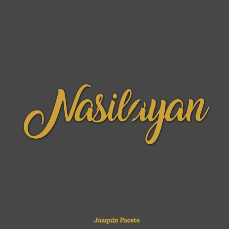 Nasilayan | Boomplay Music