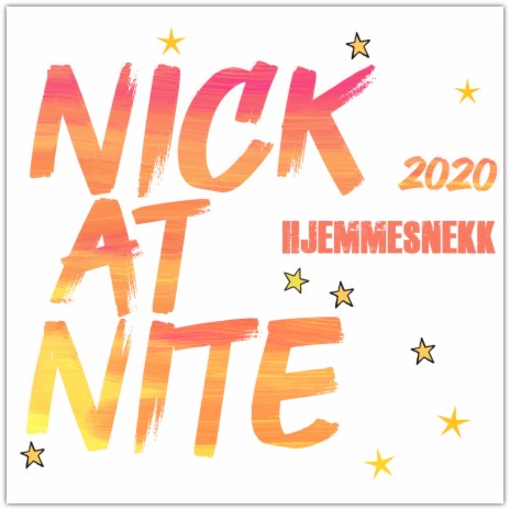 Nick At Nite 2020 (Hjemmesnekk)