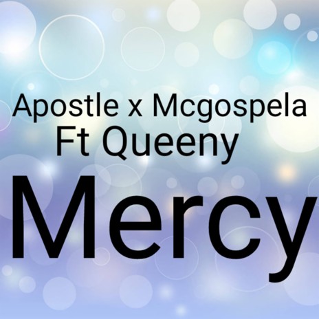 Mercy ft. Queeny | Boomplay Music