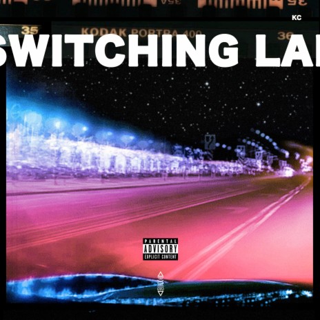 Switching Lanes ft. KC Clarke | Boomplay Music