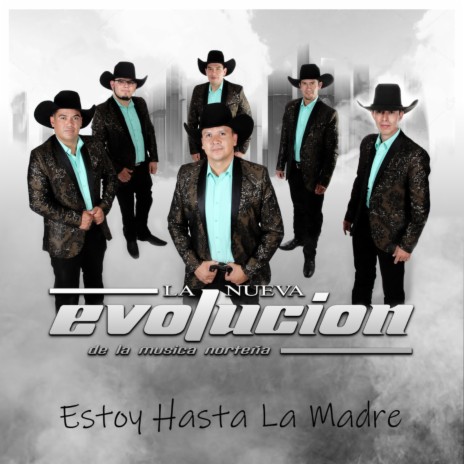 Estoy Hasta La Madre | Boomplay Music