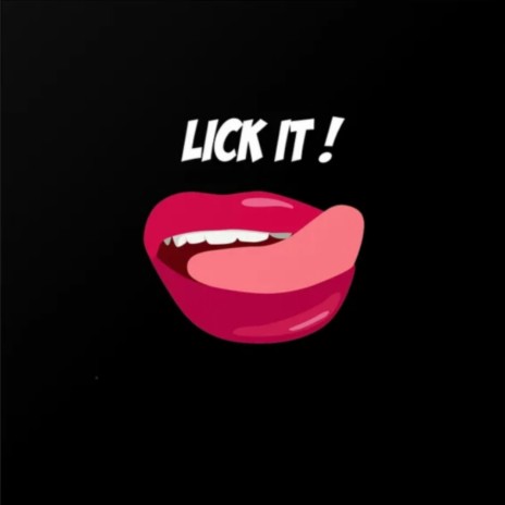 Lick It | Boomplay Music