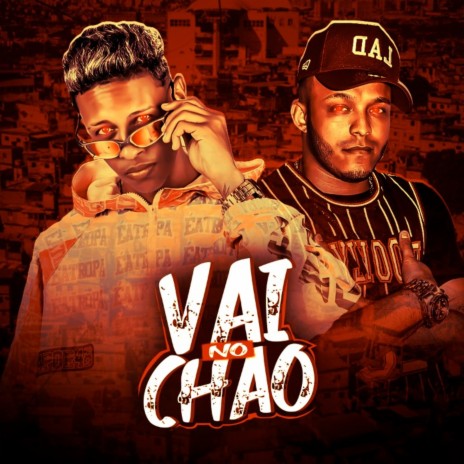 Vai no Chão ft. Ruan Marky | Boomplay Music