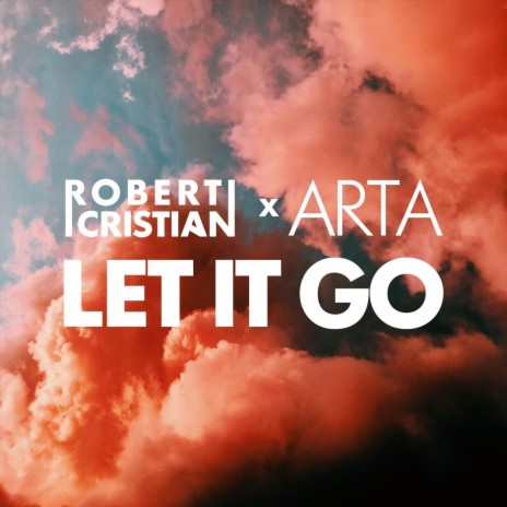 Let It Go ft. Arta | Boomplay Music