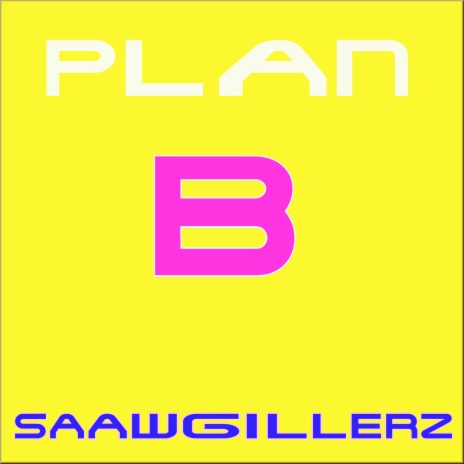 Plan B | Boomplay Music