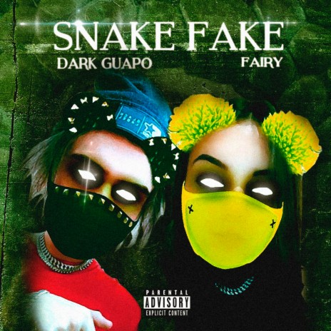 Snake Fake ft. Fairy | Boomplay Music