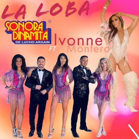 La Loba ft. Ivonne Montero | Boomplay Music