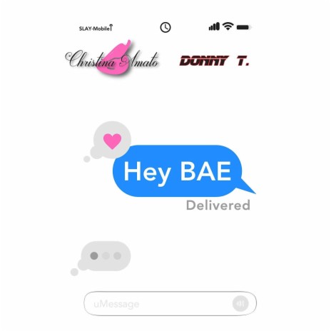 Hey Bae ft. Donny T | Boomplay Music