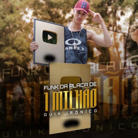 Funk da Placa de 1 Milhão | Boomplay Music