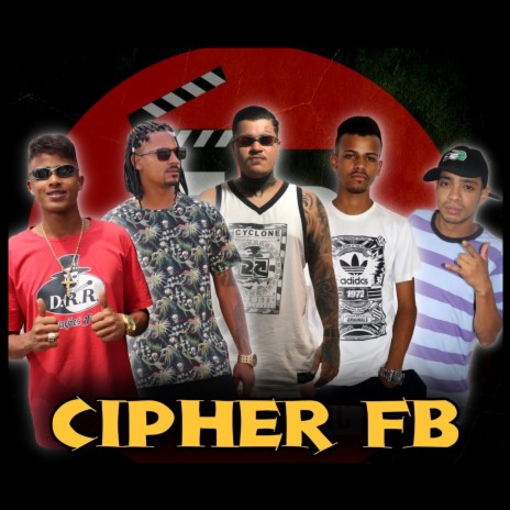 Cipher Fb ft. MC Wendy, MC Igão JN, MC Rdl & MC Flavinho FL | Boomplay Music